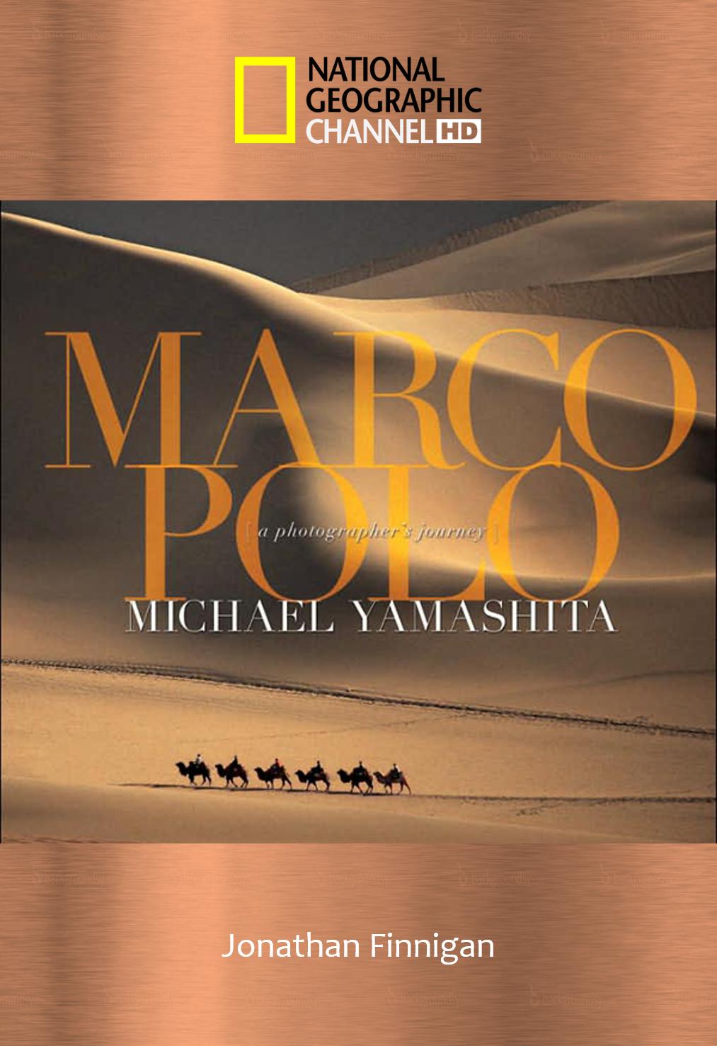 Marco Polo: The China Mystery Revealed